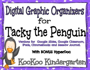 Preview of Digital Graphic Organizers for Tacky the Penguin with BONUS HyperDoc