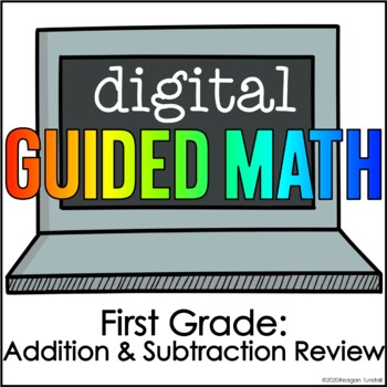Preview of Digital Guided Math First Grade Addition & Subtraction Review
