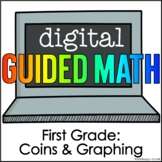 Digital Guided Math First Grade Coins and Graphing