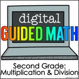 Digital Guided Math Second Grade Multiplication and Division