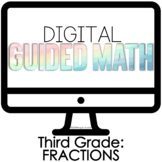 Digital Guided Math Third Grade Fractions