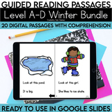 Digital Guided Reading Passages Bundle | Level A-D | Winte