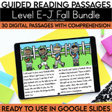 Digital Guided Reading Passages Bundle: Level E-J Fall Mini Packs
