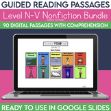 Digital Guided Reading Passages Bundle: Level N-V (Non Fiction)
