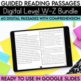 Digital Guided Reading Passages Bundle: Level W-Z