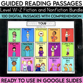 Digital Guided Reading Passages Bundle: Level W-Z Fiction 
