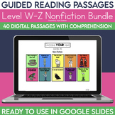 Digital Guided Reading Passages Bundle: Level W-Z (Non Fiction)