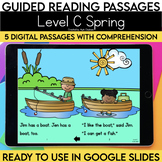 Digital Guided Reading Passages | Level C | Spring | Googl