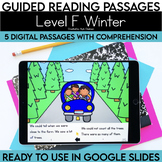 Digital Guided Reading Passages | Level F Winter | Google Slides