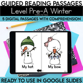 Digital Guided Reading Passages | Level Pre-A Winter | Goo