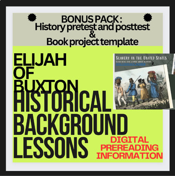 Preview of HISTORICAL BACKGROUND INTRO & EDITABLE BOOK REPORT  template, Elijah Buxton