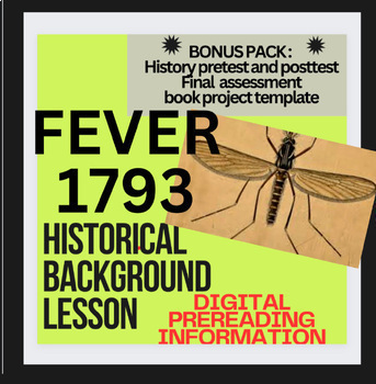 Preview of HISTORICAL BACKGROUND INTRO & EDITABLE BOOK REPORT template novel Fever 1793