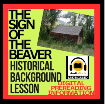 Preview of Digital HISTORICAL BACKGROUND INTRO novel SIGN OF THE BEAVER photos, music ppt