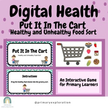 Preview of Digital Health: Healthy/Unhealthy Food Sort Game {Google Slides/Classroom}
