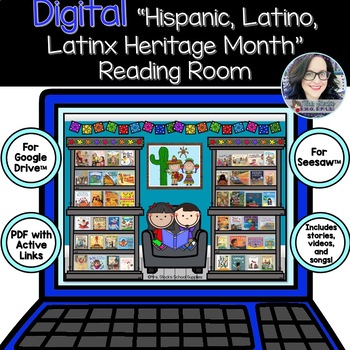 Preview of Digital Hispanic/Latino/Latinx Heritage Month Reading Room: For Google & Seesaw