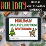 Digital Holiday Multiplication Notebook