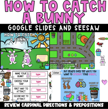 Preview of Digital:How to Catch a Easter Bunny Cardinal Directions Prepositions Seesaw