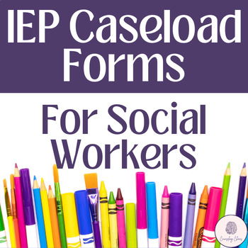 Preview of Digital IEP Caseload Forms For Social Workers