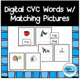 Digital Interactive CVC Words W/ Matching Pictures-Phonics-SPED & Autism