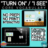 Core Vocabulary BOOM CARDS™ Turn On - I See