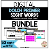 Digital Interactive - Dolch PRIMER Sight Word (Google Slid