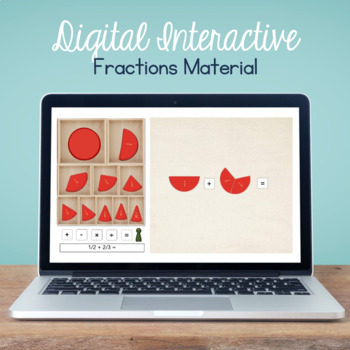 Preview of Digital Interactive Montessori Style Fractions Material - Distance Learning