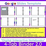 Digital Interactive Notebook 4-Tab Binder Google Slide Tem