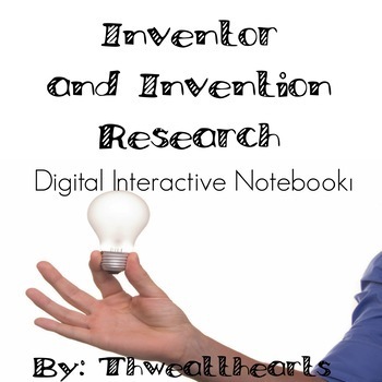 Preview of Digital Interactive Notebook Inventor and Inventions Research