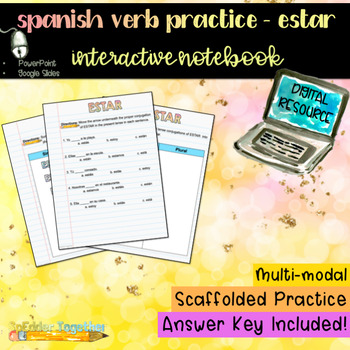 Preview of Digital Interactive Notebook: Spanish Verb Practice - ESTAR