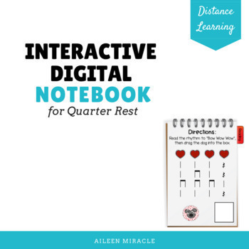 Preview of Digital Interactive Notebook for Distance Learning {Quarter Rest}