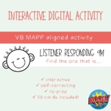 Digital Interactive VB MAPP Listener Responding 9M - Boom Cards™