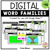 Digital Interactive - "ag"- Word Family Activities (Google