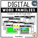 Digital Interactive - "ug"- Word Family Activities (Google