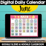 Digital JUNE Calendar Google Classroom Google Slides