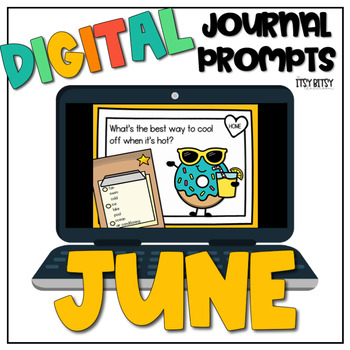 Preview of Digital Journal Prompts for JUNE - Daily Writing Prompts -Distance Learning