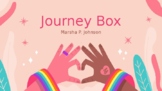 Digital Journey Box: Marsha P. Johnson