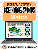 Digital Learning - BEGINNING SOUNDS MATCH for Distance Lea