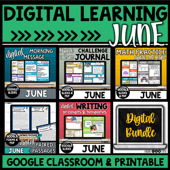 Preview of Digital Learning Bundle | JUNE | Distance Learning | Google Classroom & Print