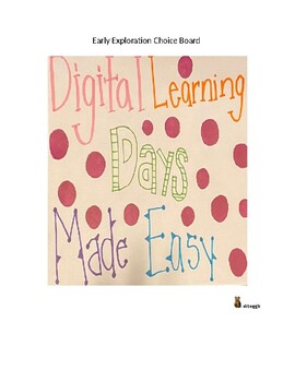 Preview of Digital Learning Days Made Simple- Early Exploration Choice Board
