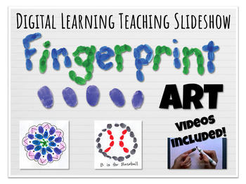 Preview of Digital Learning Fingerprint Art Elementary Lesson Slideshow