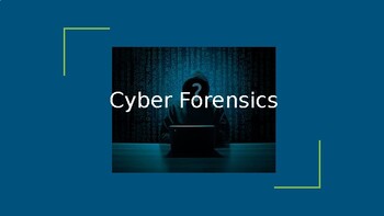 Preview of Digital Learning: Intro to Cyber Forensics Powerpoint