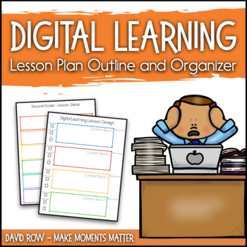 Preview of Digital Learning Lesson Plan Template and Organizer