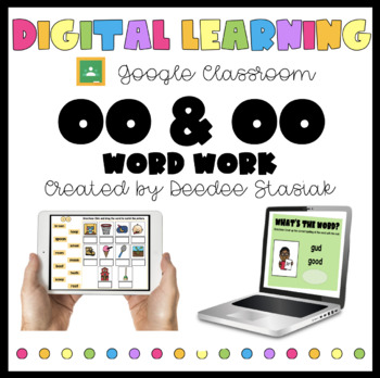 Preview of Digital Learning: OO, OO Word Work