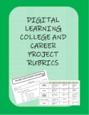 Digital Learning Project Rubrics (College and Career)
