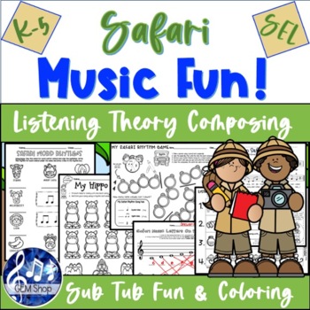 Preview of SAFARI MUSIC Classroom Activity SEL Worksheets Theory Compose Listen Coloring