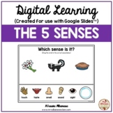 Digital Learning - SCIENCE - The 5 Senses {Google Slides™}