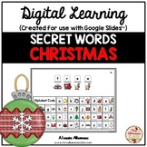 Digital Learning - SECRET WORDS (CHRISTMAS) {Google Slides™}