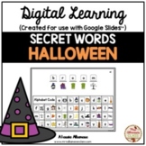 Digital Learning - SECRET WORDS (HALLOWEEN) {Google Slides™}