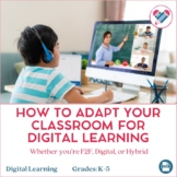 Digital Learning eBook: How to Adapt Your Classroom for Di