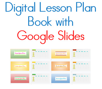 Preview of Digital Lesson Plan Book with Google Slides